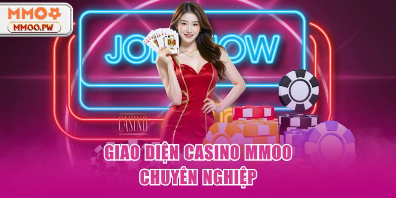 Giao diện Casino MMOO chuyên nghiệp
